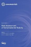 Risk Assessment of Nanomaterials Toxicity