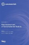 Risk Assessment of Nanomaterials Toxicity