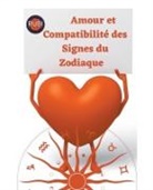 Rubi Astrólogas - Amour et Compatibilité des Signes du Zodiaque