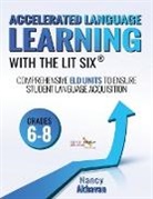 Nancy Akhavan - Accelerated Language Learning (ALL) with the Lit Six