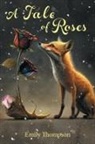Emily Thompson - A Tale of Roses