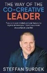 Steffan Surdek - The Way of the Co-Creative Leader