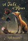 Emily Thompson - A Tale of Roses