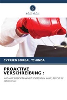 CYPRIEN BOREAL TCHINDA - PROAKTIVE VERSCHREIBUNG :