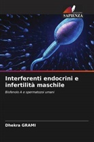 Dhekra Grami - Interferenti endocrini e infertilità maschile