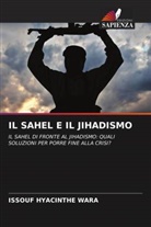 Issouf Hyacinthe Wara - IL SAHEL E IL JIHADISMO