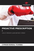 CYPRIEN BOREAL TCHINDA - PROACTIVE PRESCRIPTION :