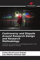 Luis Alberto Almanza Ope, Carlos David Laura Quispe - Controversy and Dispute Around Research Design and Research Methodology