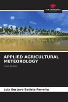 Luiz Gustavo Batista Ferreira - APPLIED AGRICULTURAL METEOROLOGY