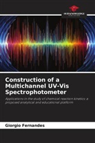 Giorgio Fernandes - Construction of a Multichannel UV-Vis Spectrophotometer