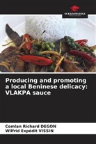 Comlan Richard Degon, Wilfrid Expédit Vissin - Producing and promoting a local Beninese delicacy: VLAKPA sauce