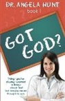 Angela E. Hunt - Got God?