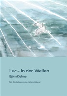 Björn Kiehne - Luc - In den Wellen