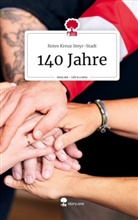 Rotes Kreuz Steyr-Stadt - 140 Jahre. Life is a Story - story.one