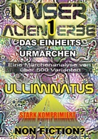 Ulliminatus, . Ulliminatus, . . Ulliminatus - Unser Alien Erbe 1