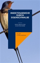 Herold Zu Moschdehner - Insektenabwehr durch Eigenschwalbe