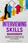 Theodore Kingsley - Interviewing Skills