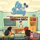 Sensei Paul David - Life of Bailey Learning Is Fun Series