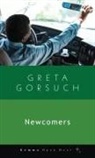 Greta Gorsuch - Newcomers