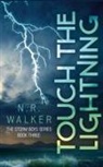 N. R. Walker - Touch the Lightning