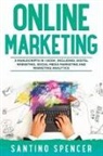Santino Spencer - Online Marketing