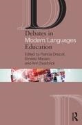 Patricia Driscoll, Et al, Ernesto Macaro, Patricia Driscoll, Driscoll Patricia, … - Debates in Modern Languages Education