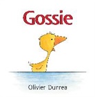 Olivier Dunrea, Dunrea Olivier, Olivier Dunrea, Dunrea Olivier - Gossie