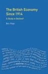 Rex Pope - The British Economy since 1914