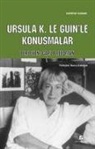 Kolektif - Ursula K. Le Guinle Konusmalar