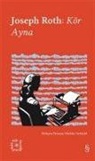 Joseph Roth - Kör Ayna Cep Boy