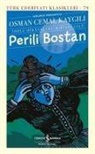 Osman Cemal Kaygili - Perili Bostan - Toplu Hikayeleri - Birinci Cilt
