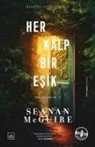 Seanan Mcguire - Her Kalp Bir Esik - Ters Cocuklar 1. Kitap