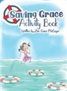 Zoie Grace McGuyer - Saving Grace