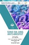 Omar Al-Hafidh - Sino ang Anti-Kristo? - Who is against Jesus?