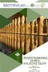 Mohammad Taha Ali - PAGPAPALIWANAG SA MGA HALIGI NG ISLAM - Pillars of Islam
