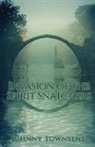 Johnny Townsend - Invasion of the Spirit Snatchers