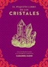 Cassandra Eason - Pequeño Libro de Los Cristales, El