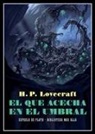 H. P. Lovecraft - El que acecha en el umbral