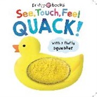 Priddy Books, Roger Priddy - See, Touch, Feel Quack