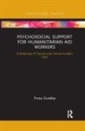 Fiona Dunkley - Psychosocial Support for Humanitarian Aid Workers