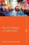 William Coleman, William Sajed Coleman, Alina Sajed - Fifty Key Thinkers on Globalization