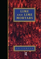 A. Cowper, Cowper A. - Lime and Lime Mortars