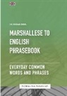 Ps Publishing - Marshallese To English Phrasebook - Everyday Common Words And Phrases