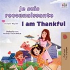 Shelley Admont, Kidkiddos Books - I am Thankful (French English Bilingual Children's Book)