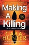 Cara Hunter - Making a Killing