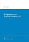 Hans Kuhn - Schweizerisches Kreditsicherungsrecht
