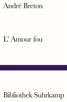 André Breton - L'Amour fou