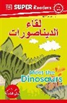 DK - DK Super Readers Pre-level Meet the Dinosaurs (Arabic translation)