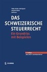 Benz, Rolf Benz, Peter Mäusli-Allenspach, Mathias Oertli - Das schweizerische Steuerrecht