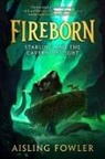 Aisling Fowler - Fireborn: Starling and the Cavern of Light